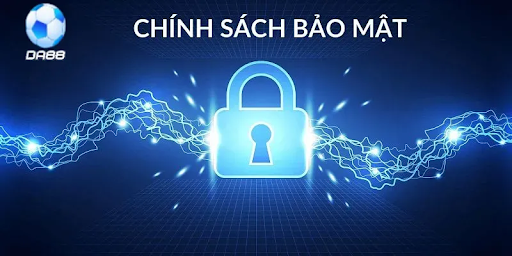 Lý do nhà cái DA88 lại áp dụng chính sách bảo mật